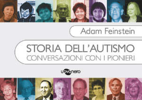 Una Biografia Dell Autismo Nel Nuovo Libro Di Adam Feinstein